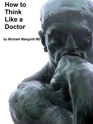 cover image of How to Think Like a Doctor